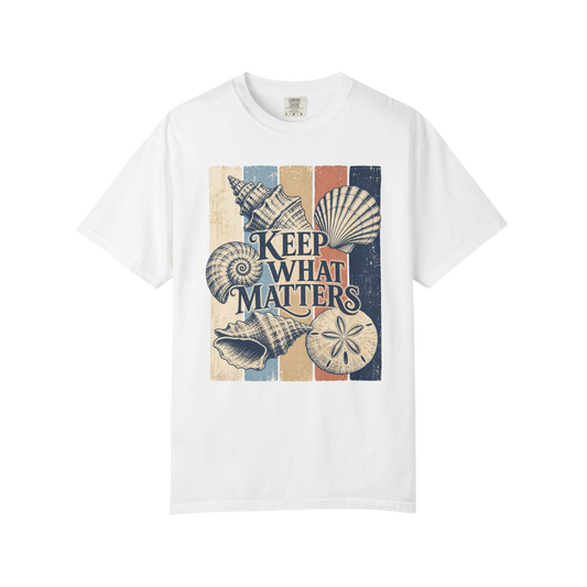 Keep What Matters Seashell T-Shirt