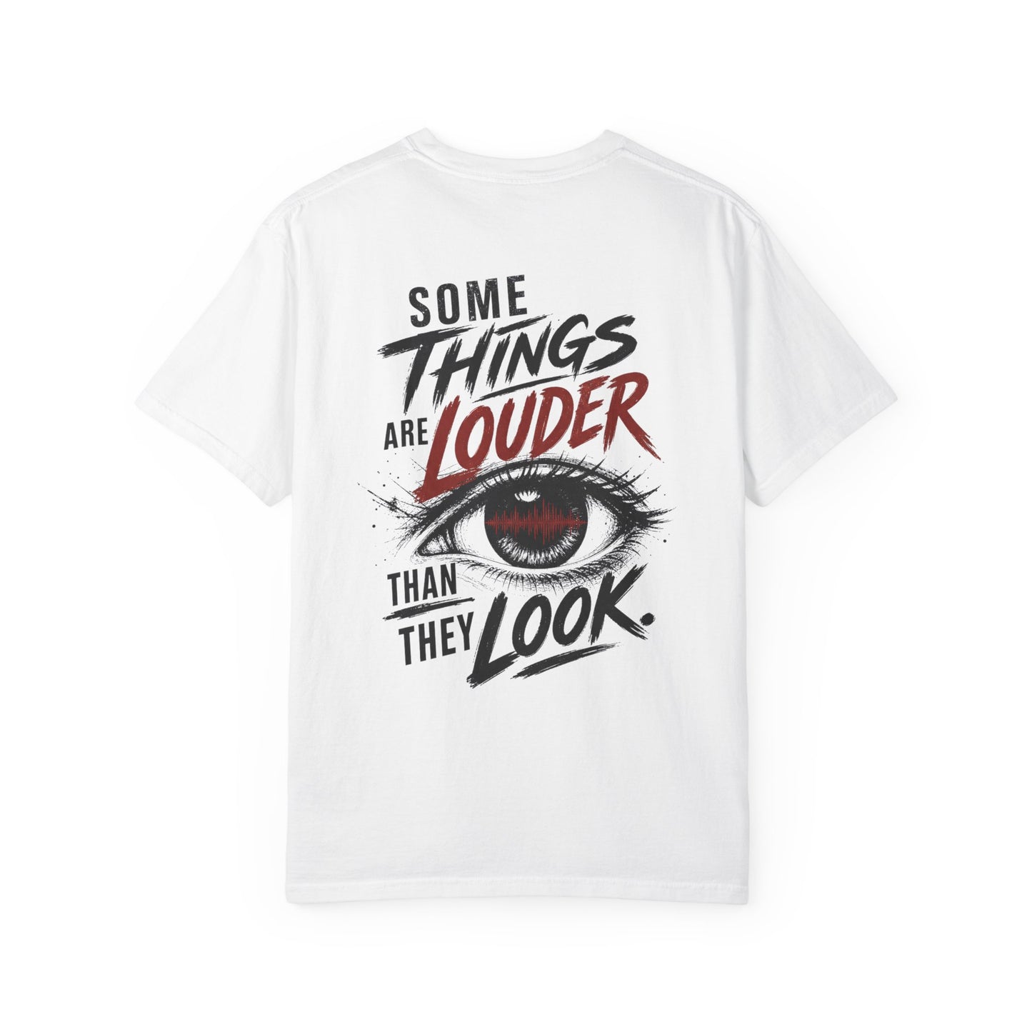 “Some Things Are Louder Than They Look” Graphic Tee Sensory Processing