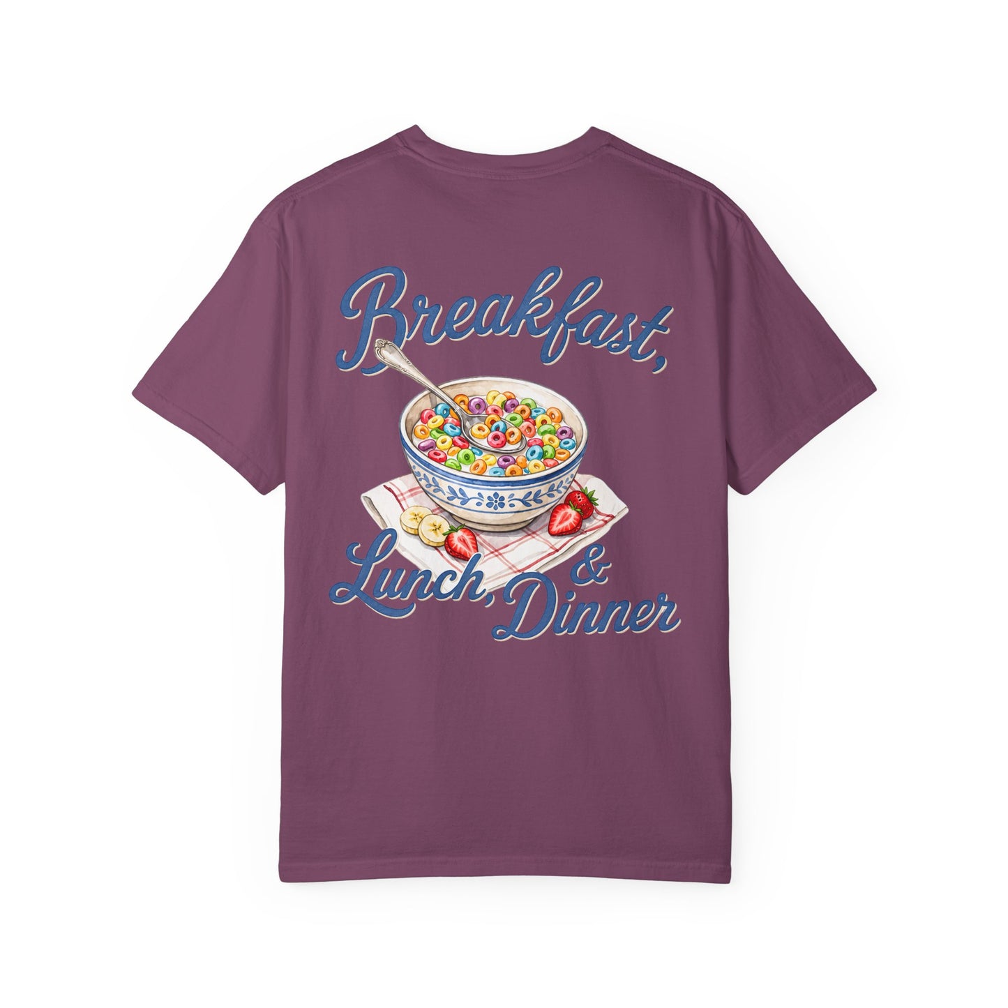 Cereal Bowl T‑Shirt – “Breakfast, Lunch & Dinner” Graphic Tee BACK PRINT