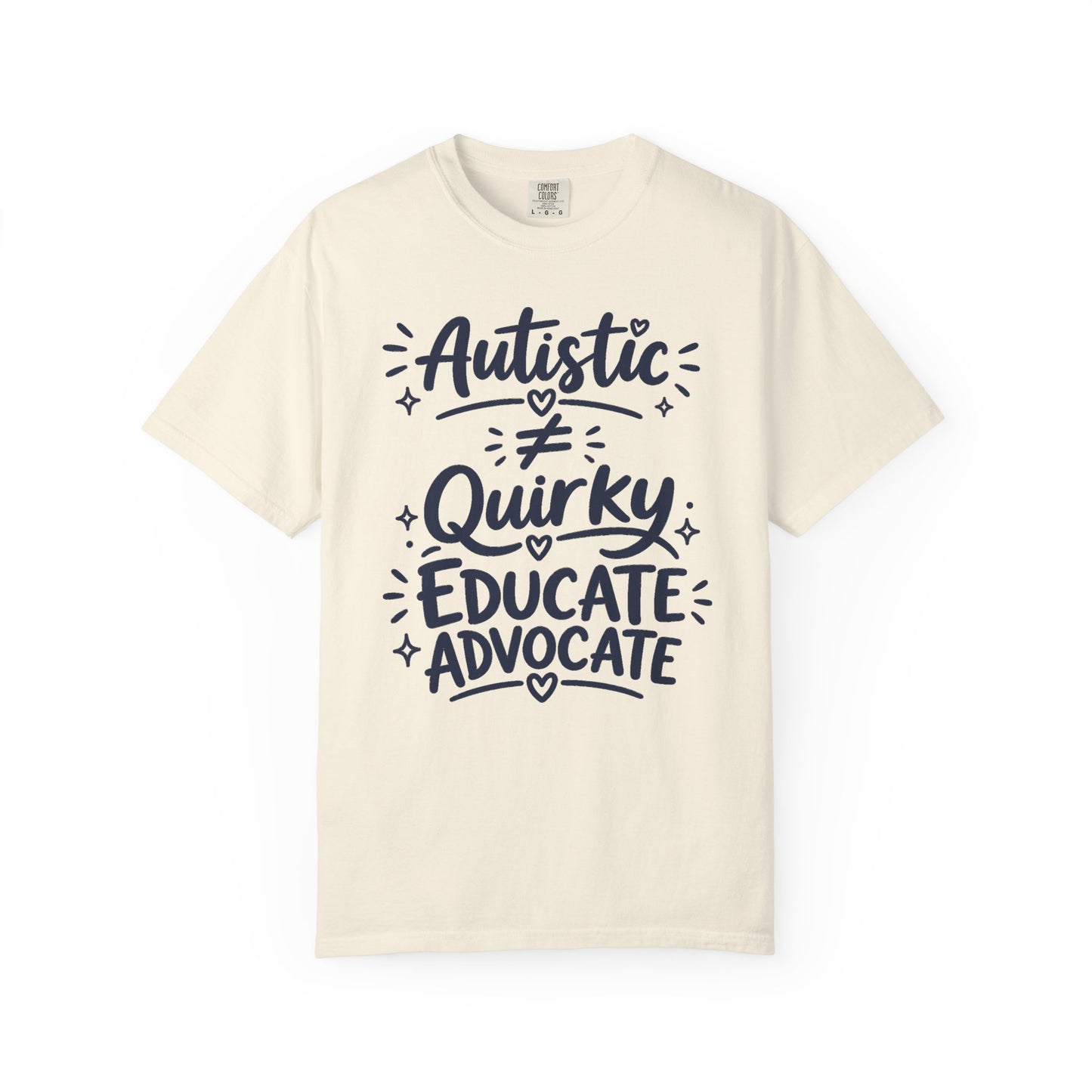 Autistic doesn't mean Quirky — Educate Advocate Graphic T-Shirt