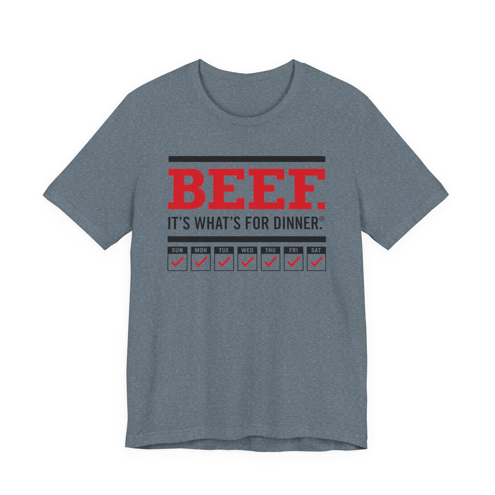 Beef It’s What’s for Dinner every day of the week - Seeking Routine - AuDHD - T‑Shirt image