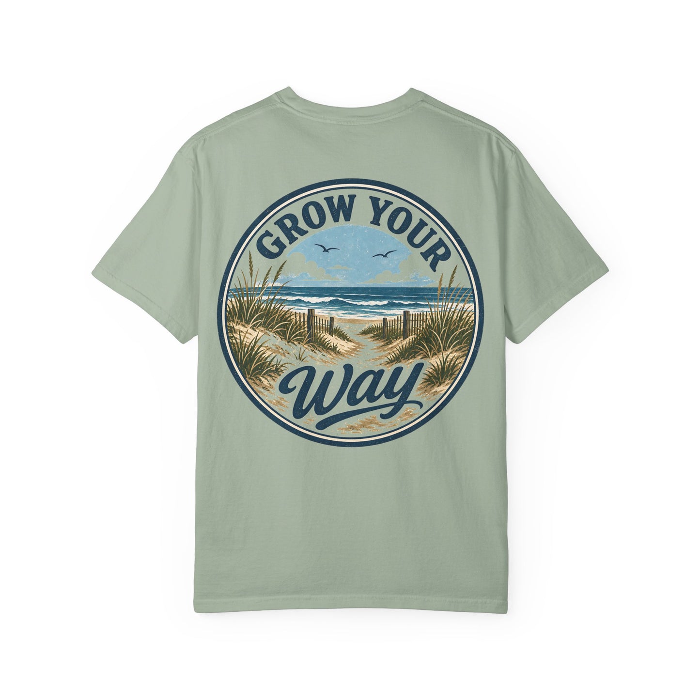 "Grow Your Way" Beach Scenic T-Shirt