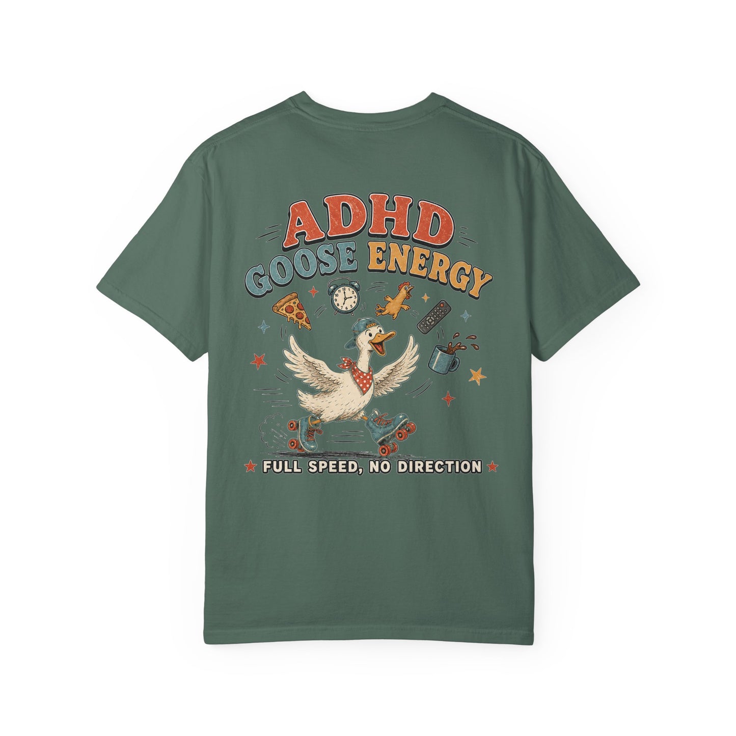ADHD Silly Goose Energy T-Shirt — "Full Speed, No Direction" BACK PRINT Graphic Tee