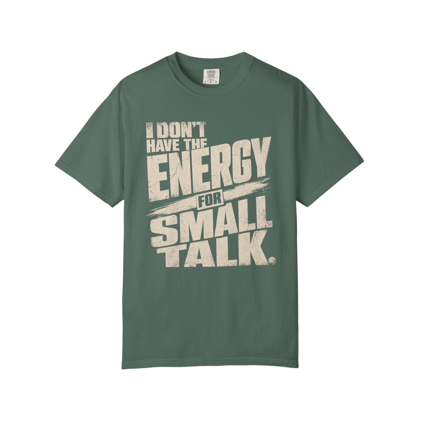I Don't Have the Energy for Small Talk T-Shirt — Funny Introvert Graphic Tee