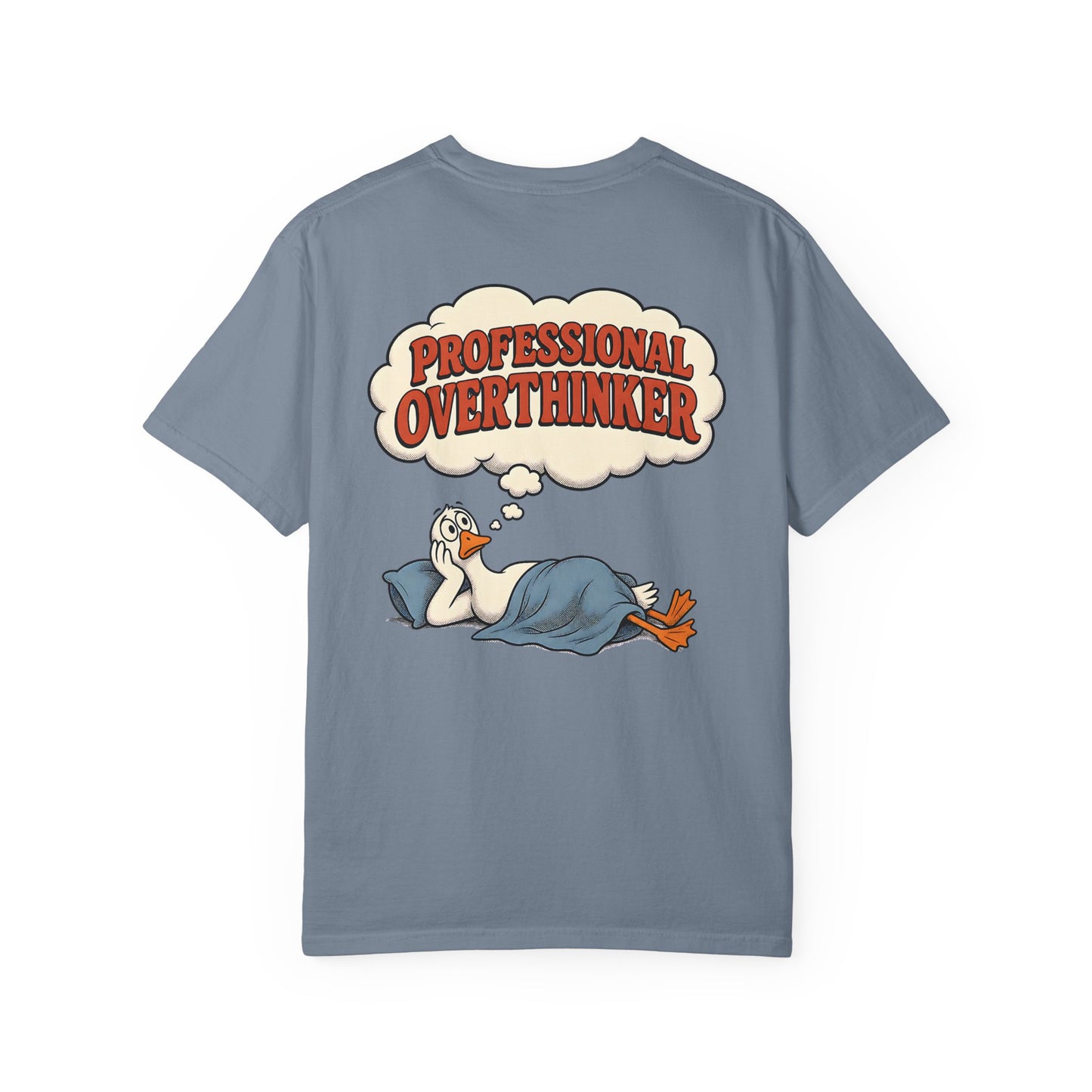 Professional Overthinker T-Shirt — BACK PRINT -Silly Goose Graphic Tee