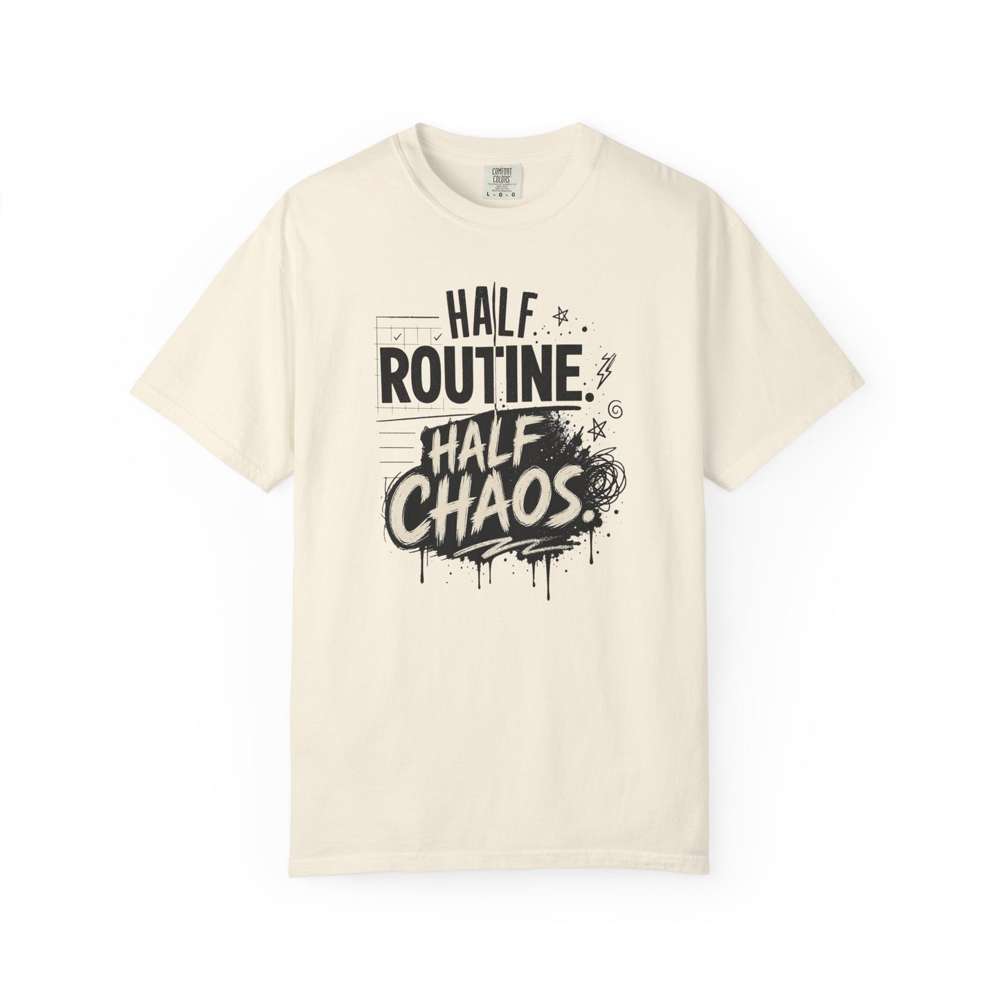 "Half Routine, Half Chaos" AuDHD Casual Tee