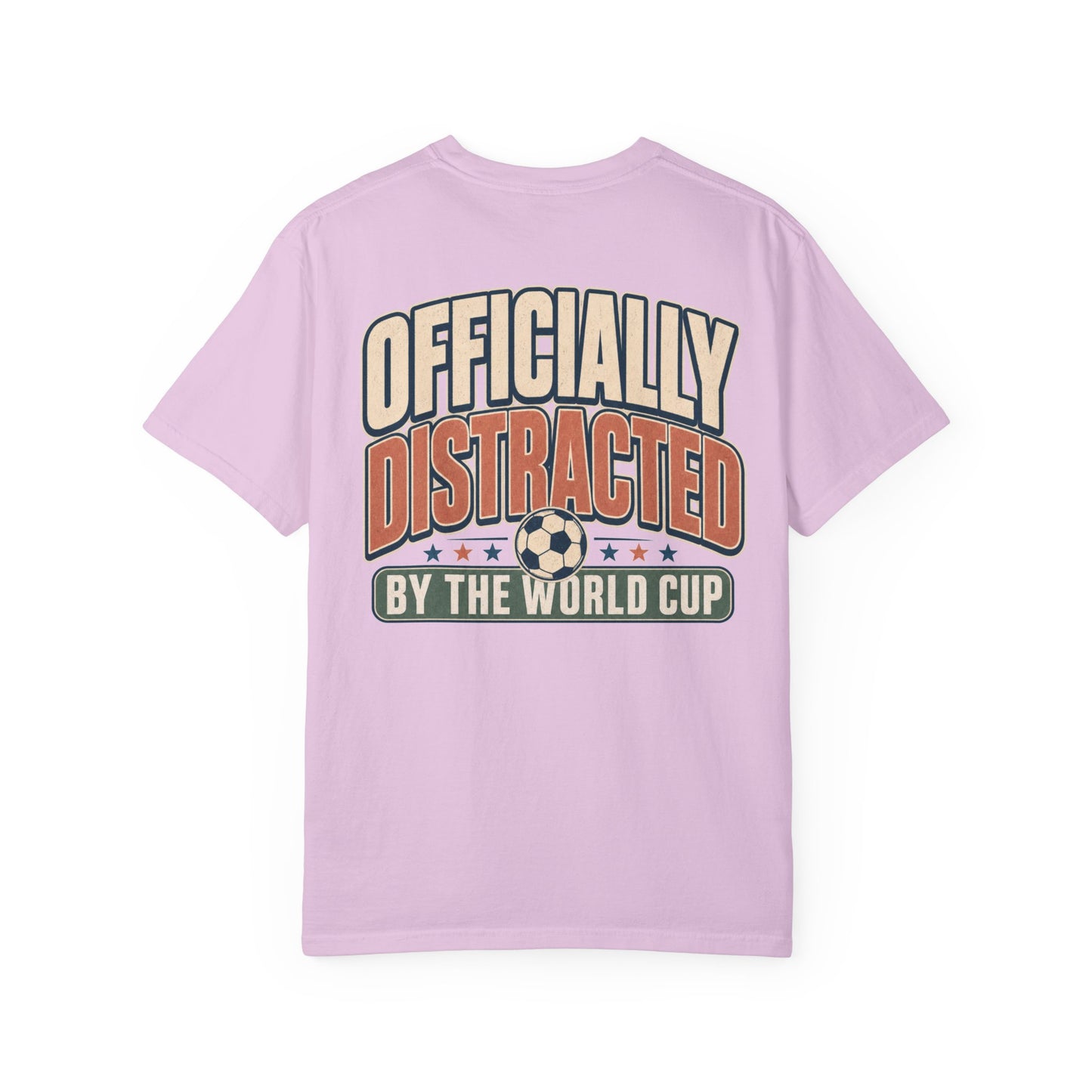 Officially Distracted by the World Cup T-Shirt BACK PRINT Soccer
