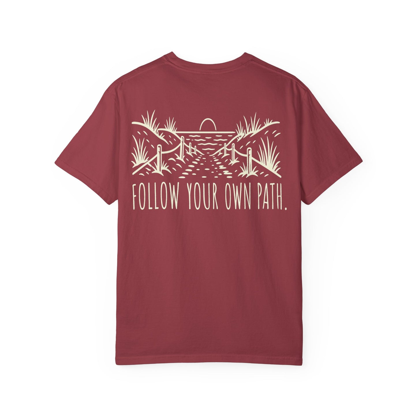 Follow Your Own Path Graphic Tee (Outdoor Adventure, Inspirational) BACK PRINT t-shirt