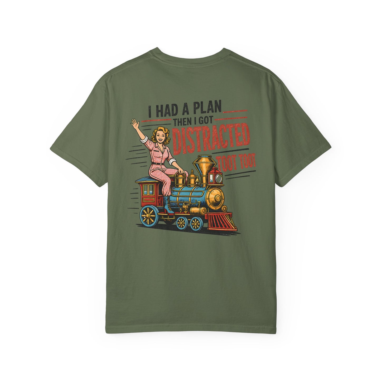 "I Had a Plan Then I Got Distracted Toot Toot" Retro Train Graphic BACK PRINT