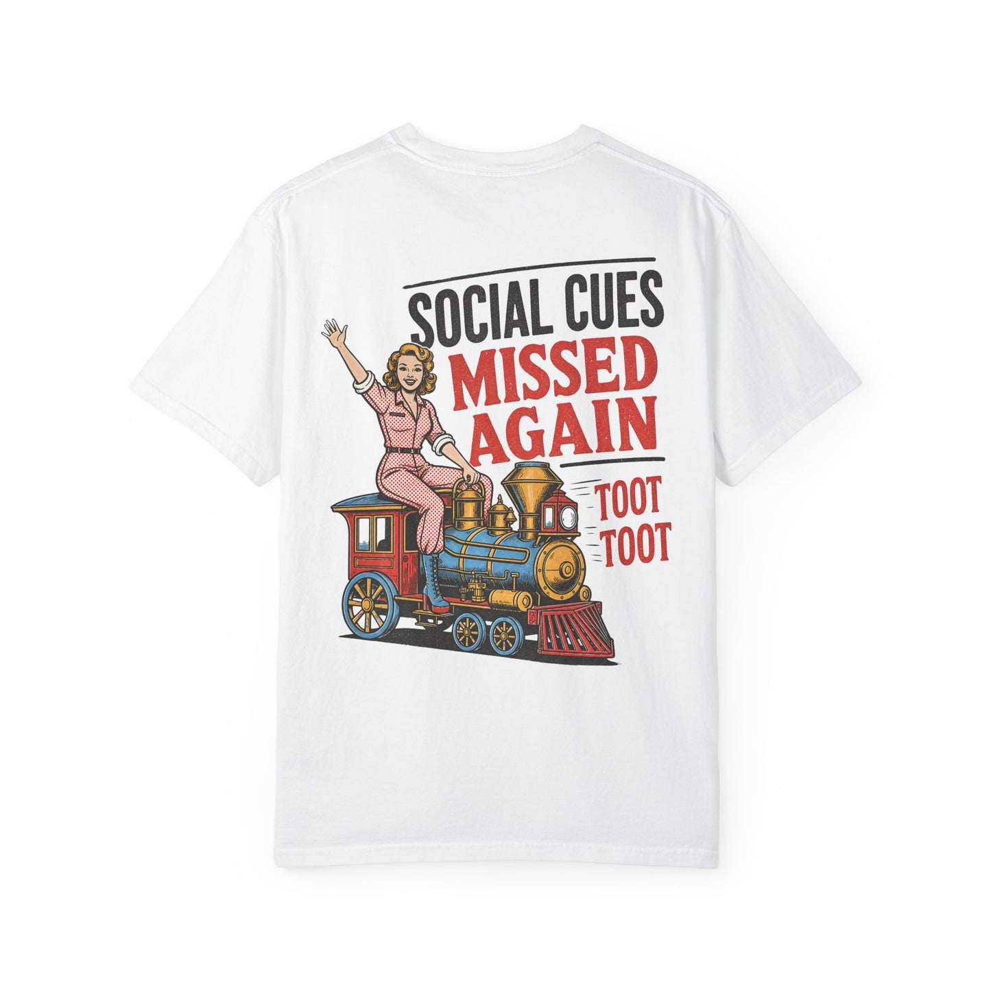 Social Cues Missed Again T-Shirt Vintage Train BACK PRINT