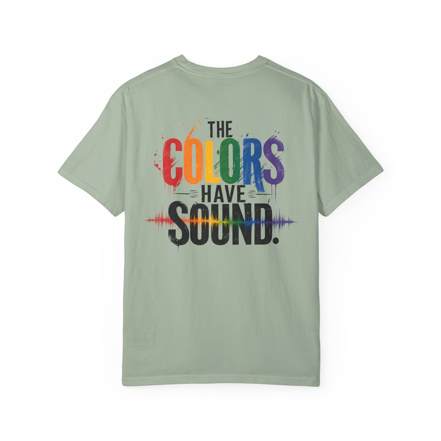 "The Colors Have Sound" Crossed sensory experiences - Synesthesia Tee-Shirt