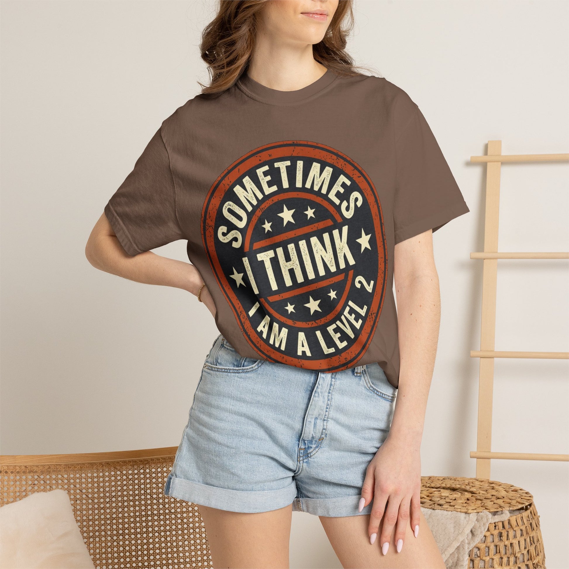 Sometimes I think I Am A Level 2 T-Shirt - Funny Humorous -Spectrum Scale image 11