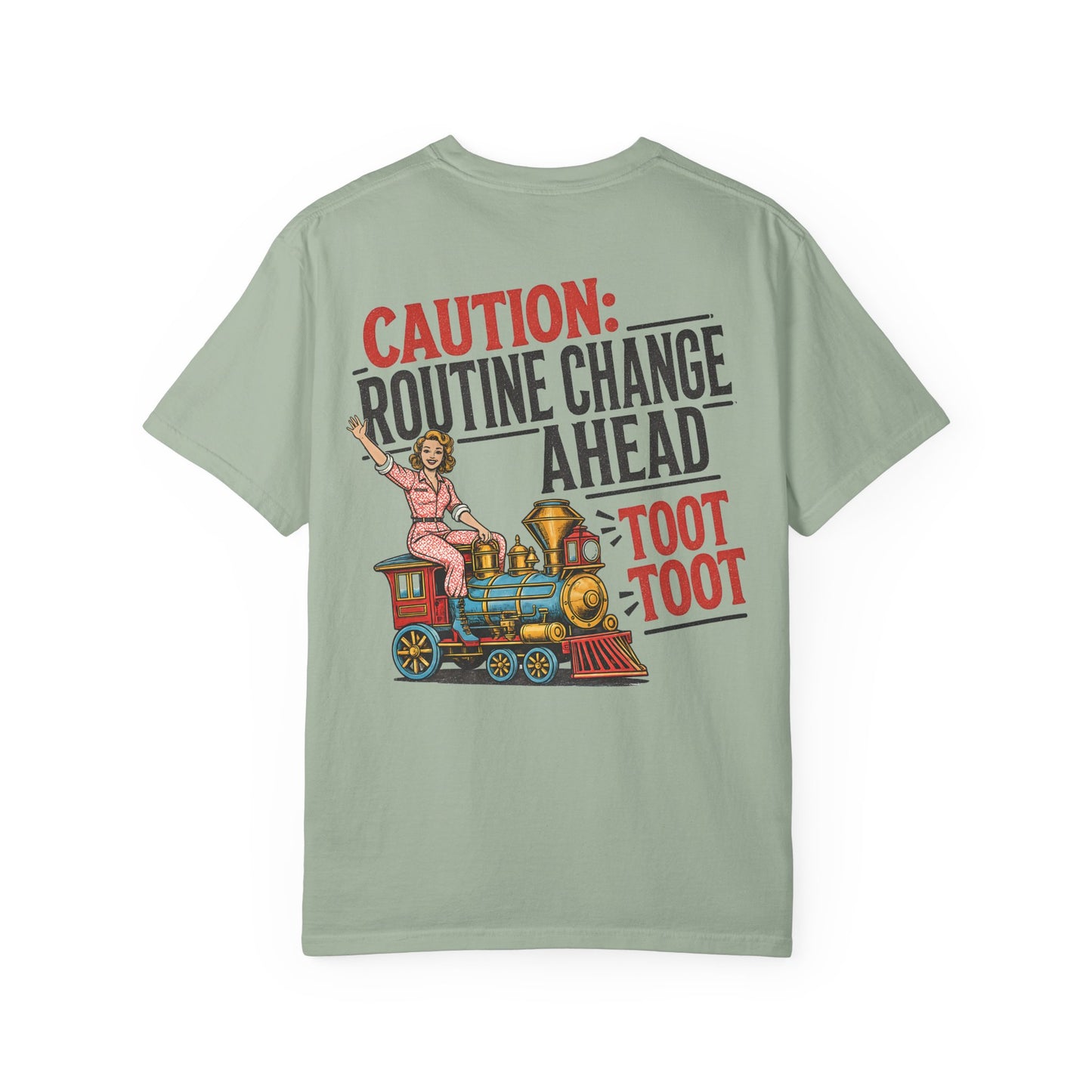 "Caution: Routine Change Ahead — Toot Toot" Vintage Train Graphic BACK PRINT