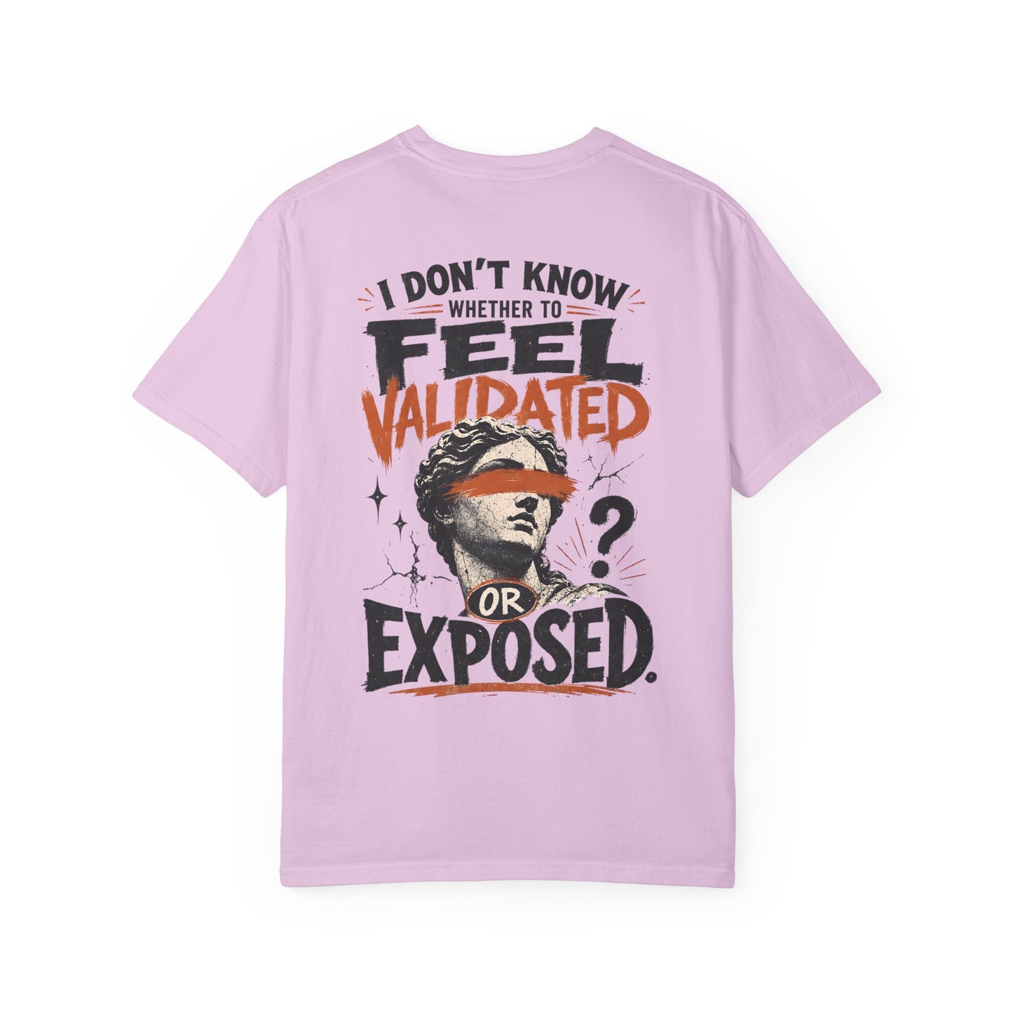 “I Don’t Know Whether to Feel Validated or Exposed” Retro Statue Design Graphic T-Shirt
