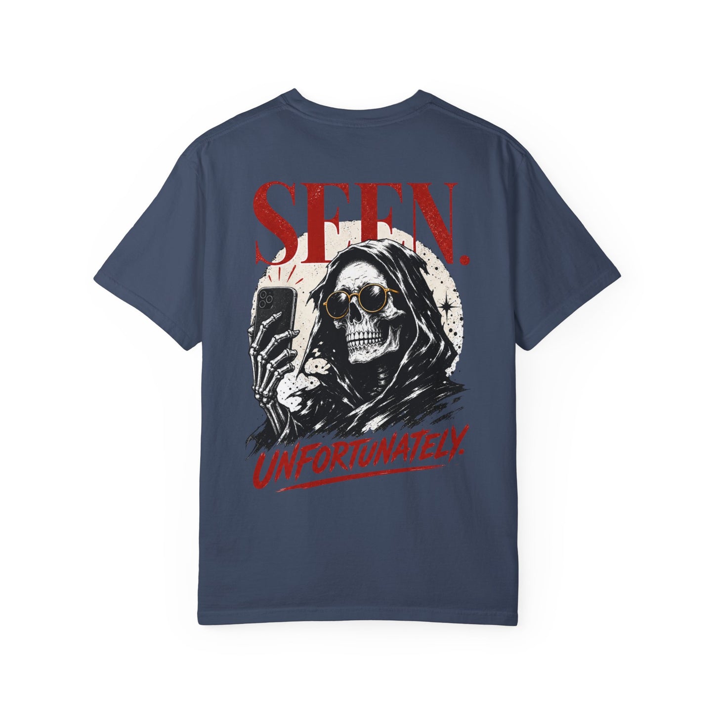 "Seen. Unfortunately." Skull Selfie Graphic T-Shirt