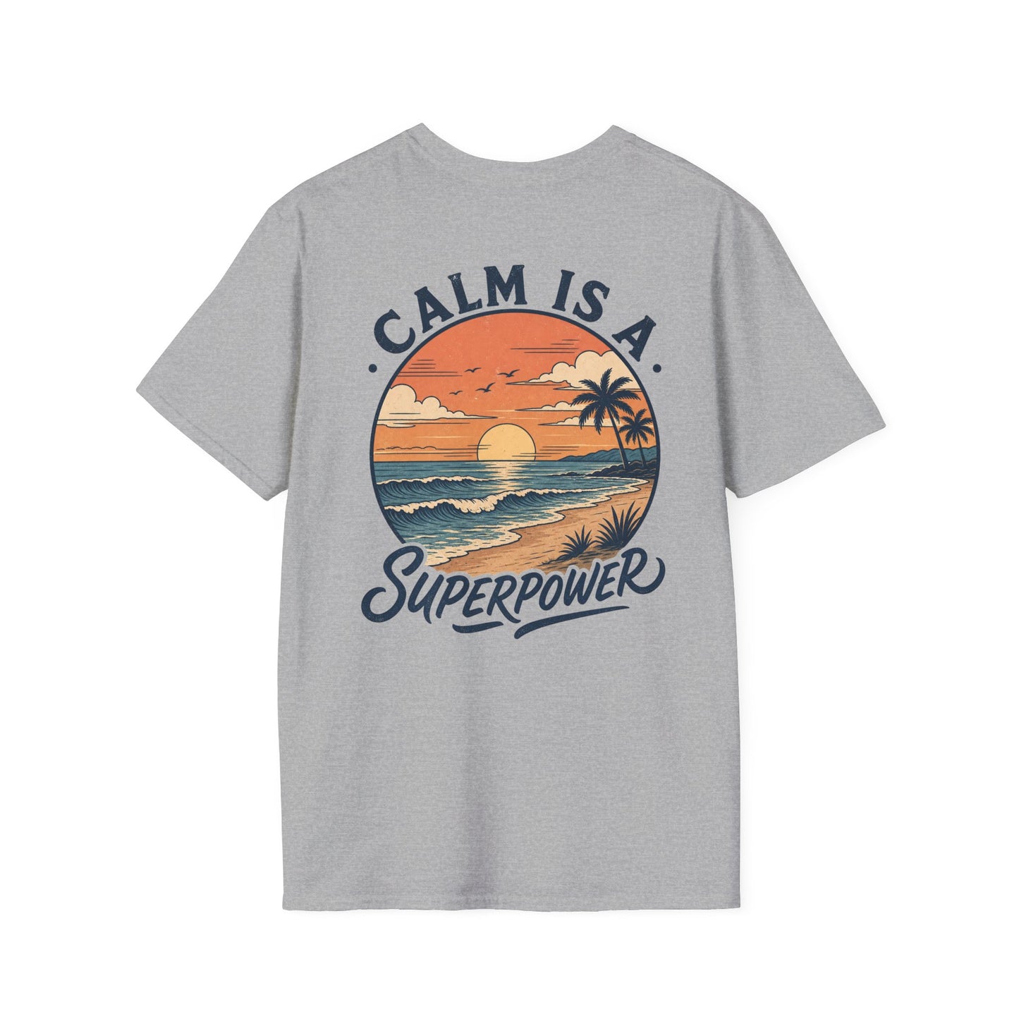 Calm Is A Superpower Graphic Tee