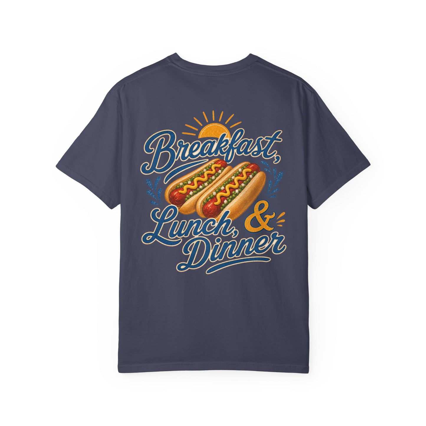 "Breakfast, Lunch & Dinner" Hot Dog Graphic Tee, routine, asd BACK PRINT