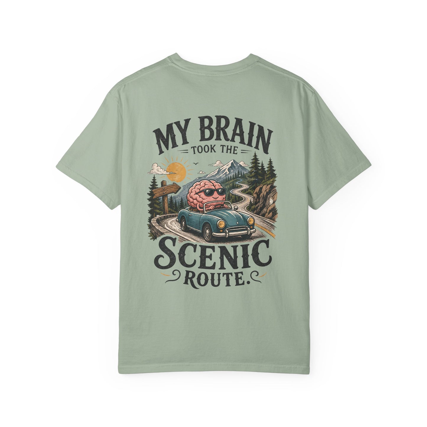 "My Brain Took the Scenic Route" ADHD Graphic Tee