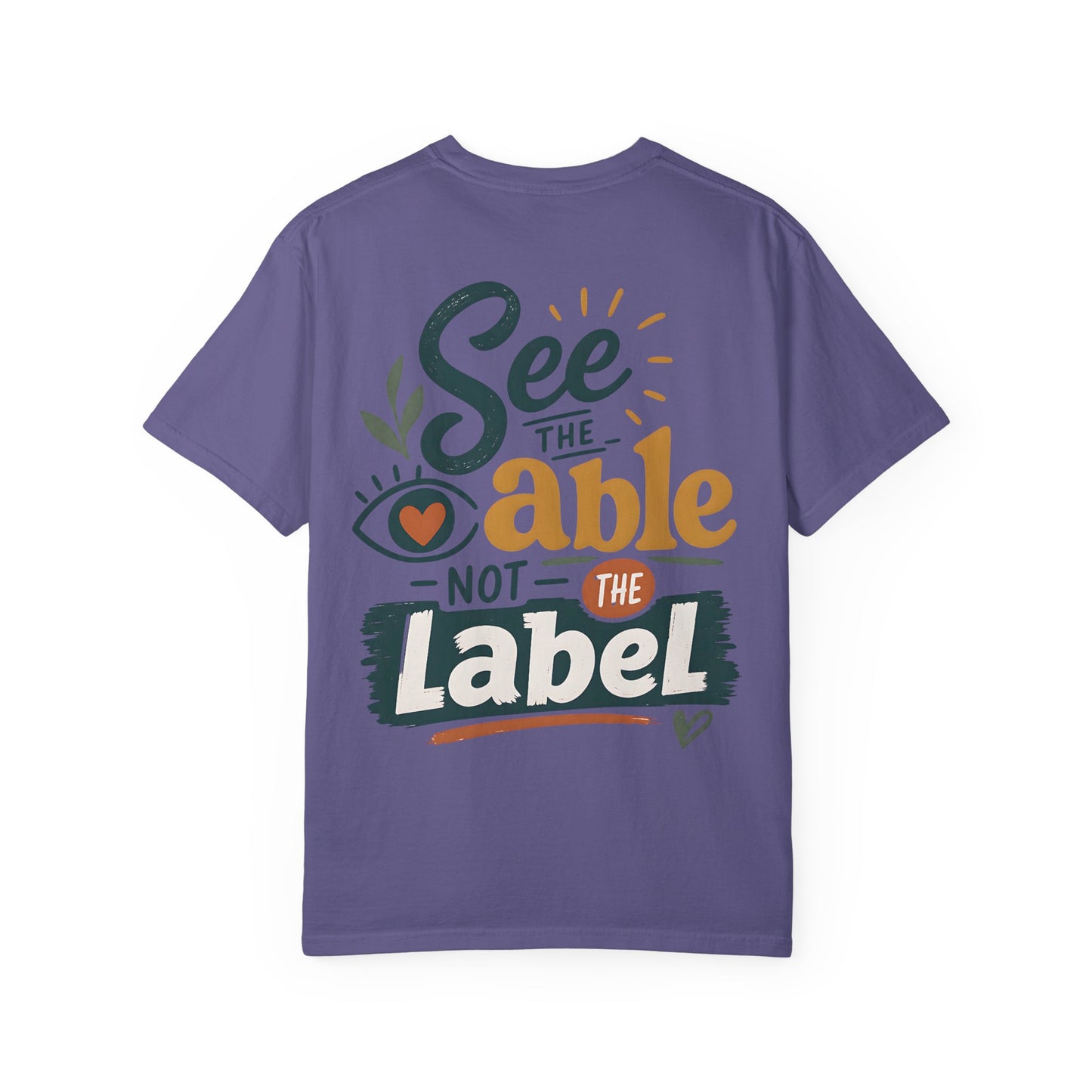 See the Able Not the Label T-Shirt — Disability Awareness Inspirational Tee