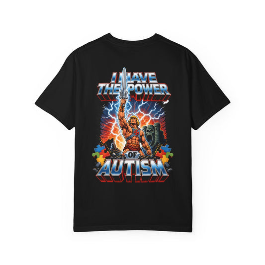 I Have the Power of Autism T-Shirt