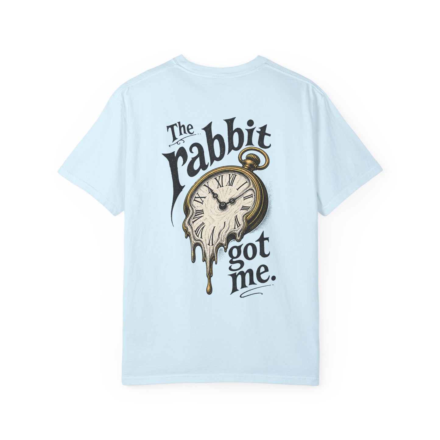 "The Rabbit Got Me" -Play on the iconic Alice in Wonderland quote. ADHD losing track of time