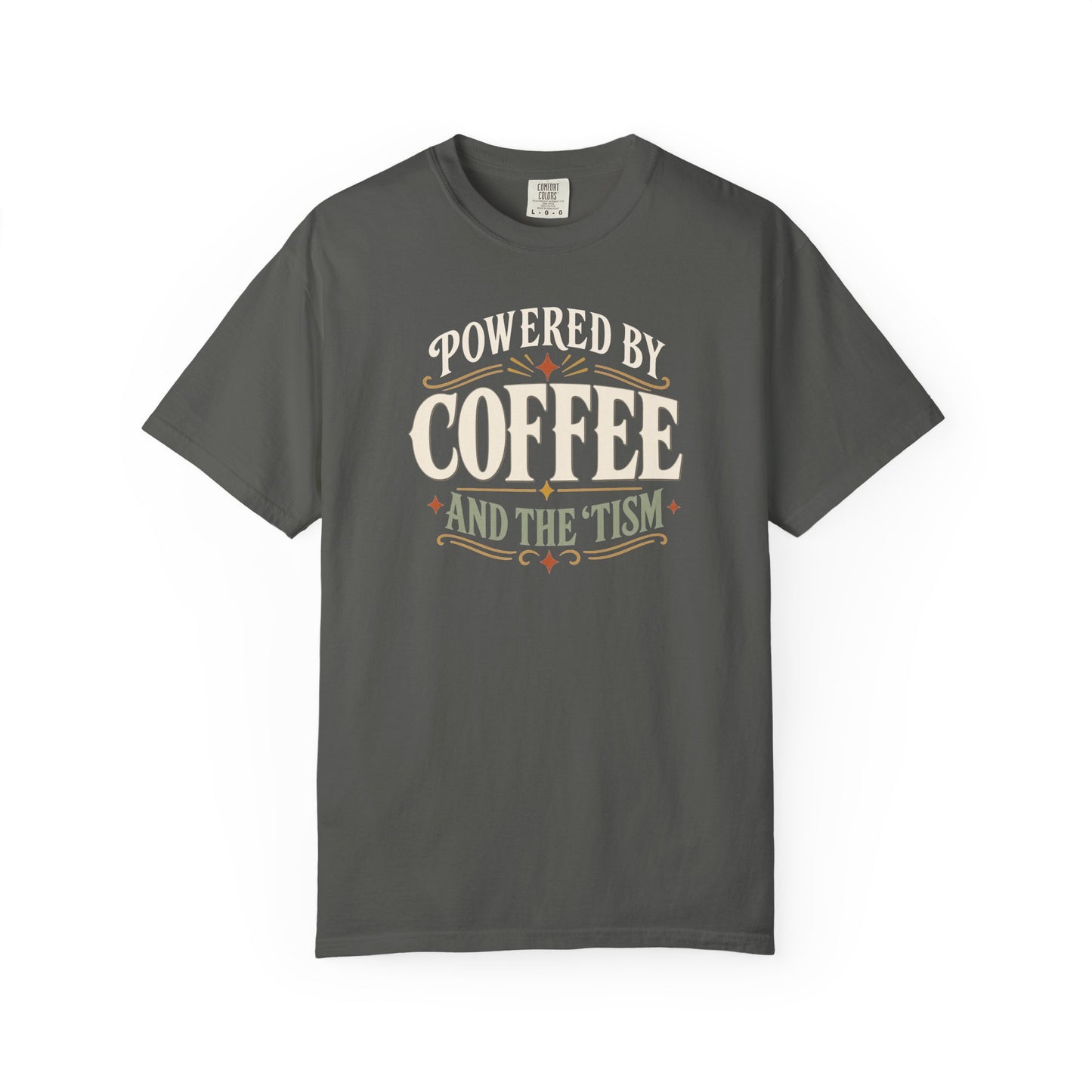 "Powered by Coffee and the 'Tism"  Coffee T-Shirt — Vintage Graphic Tee