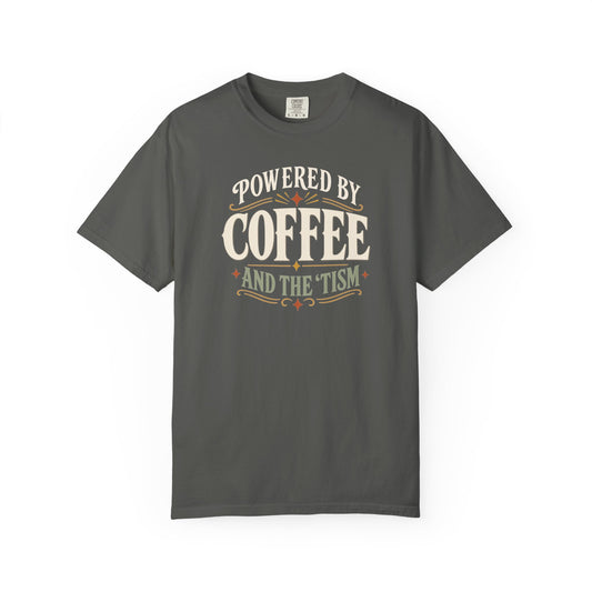 "Powered by Coffee and the 'Tism"  Coffee T-Shirt — Vintage Graphic Tee