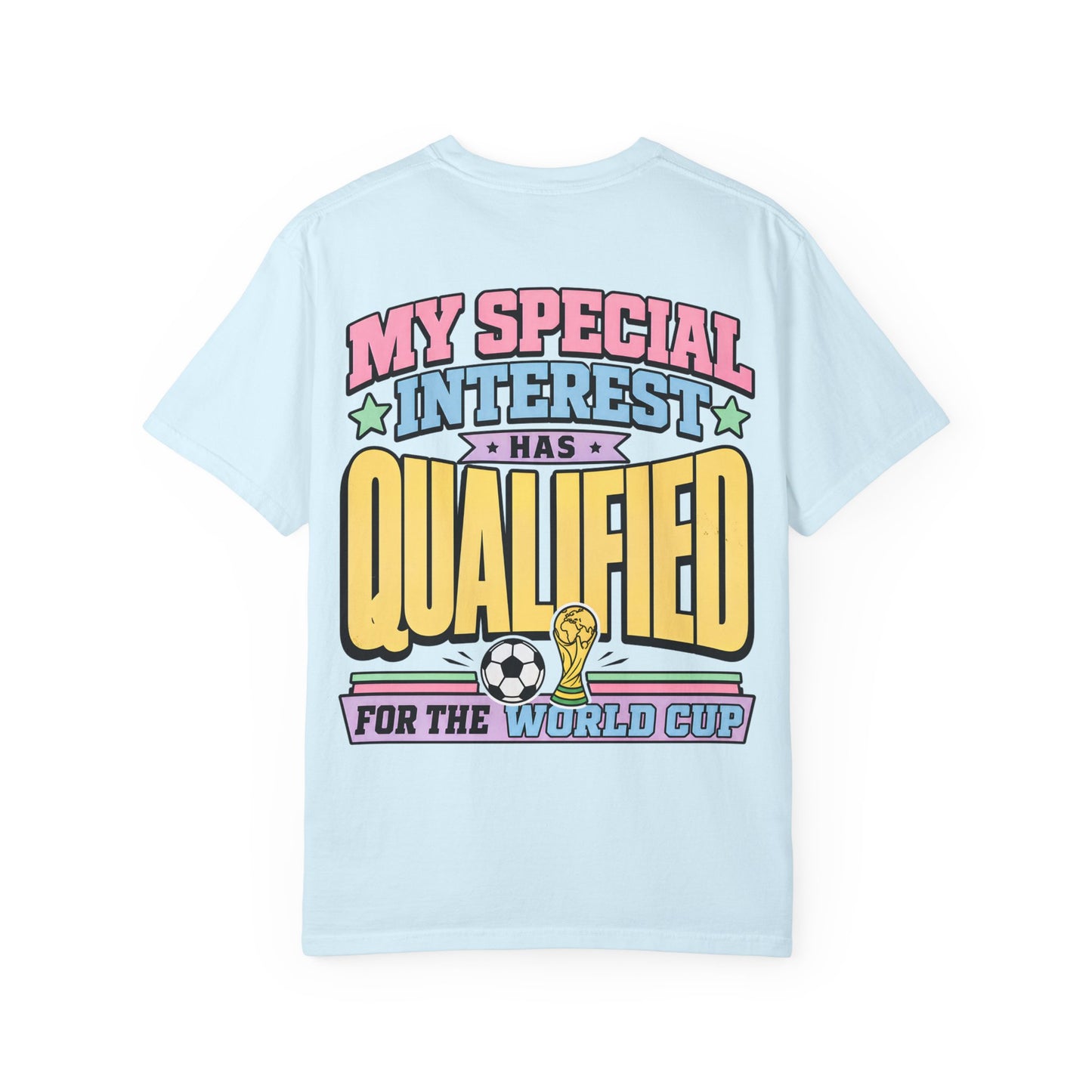 World Cup Fan T-Shirt — "My Special Interest Has Qualified" Retro Soccer Tee BACK PRINT