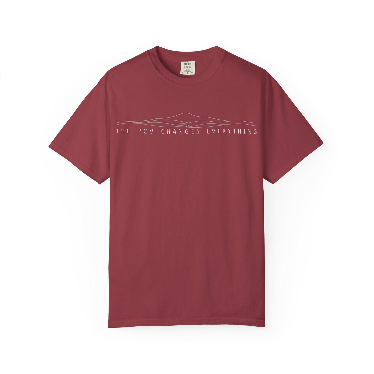 "The POV Changes Everything" Inspirational Graphic T-Shirt