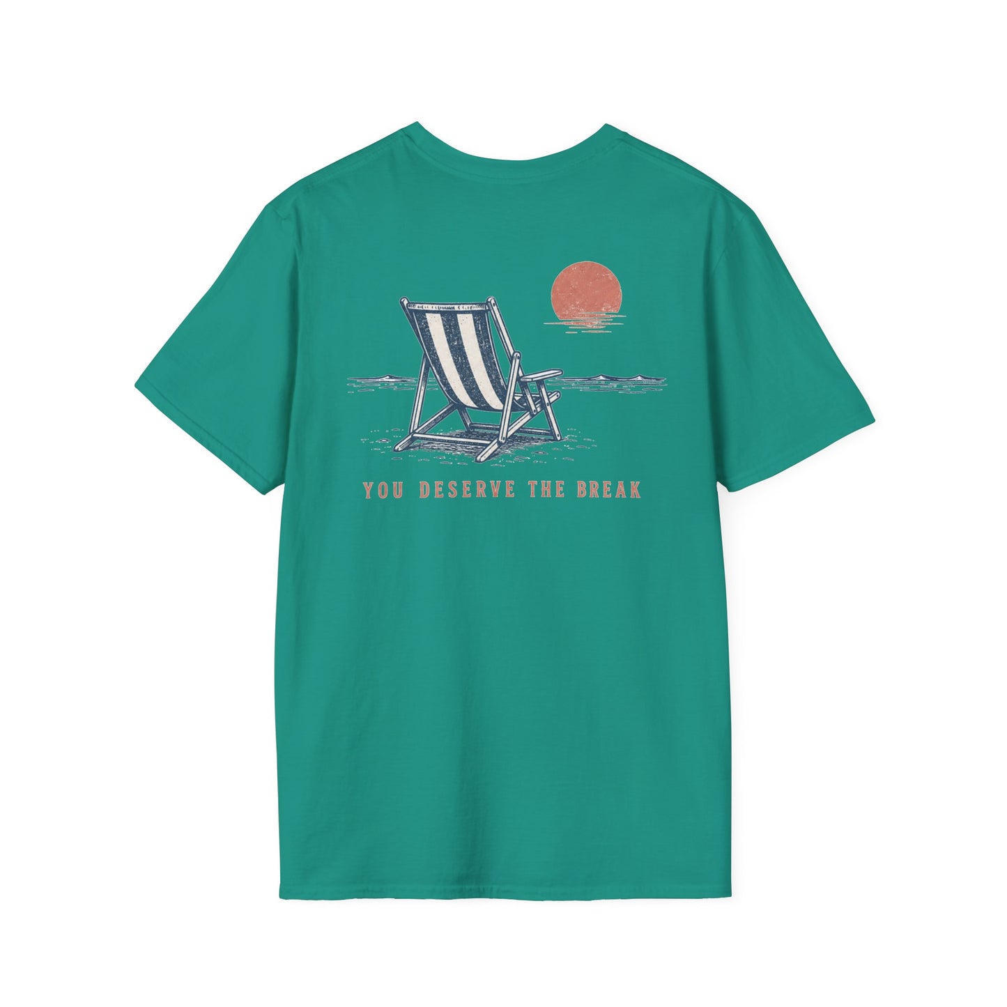You Deserve The Break Sunset Beach Chair T-Shirt BACK PRINT