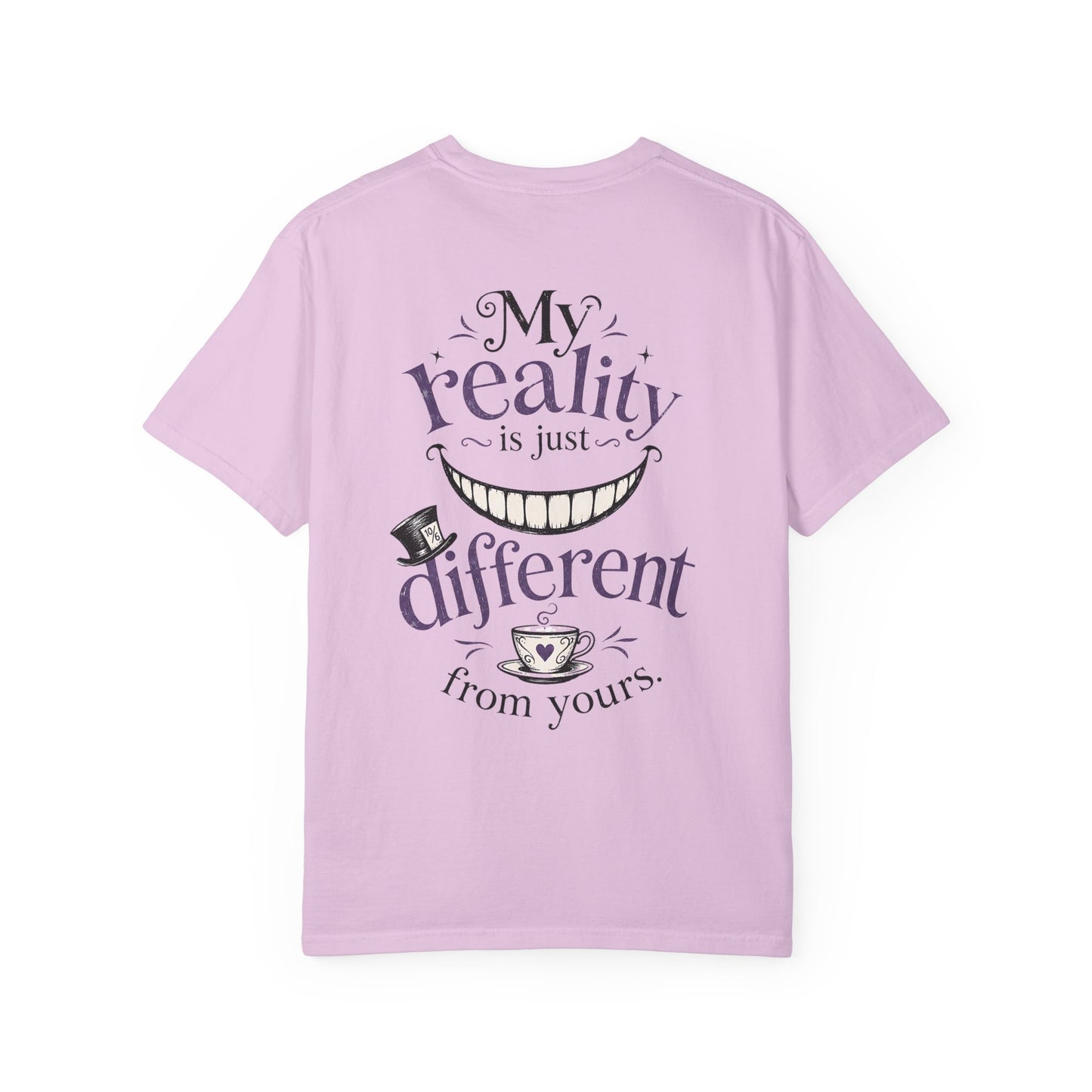 Alice in Wonderland "My Reality Is Just Different From Yours" Autism T-Shirt