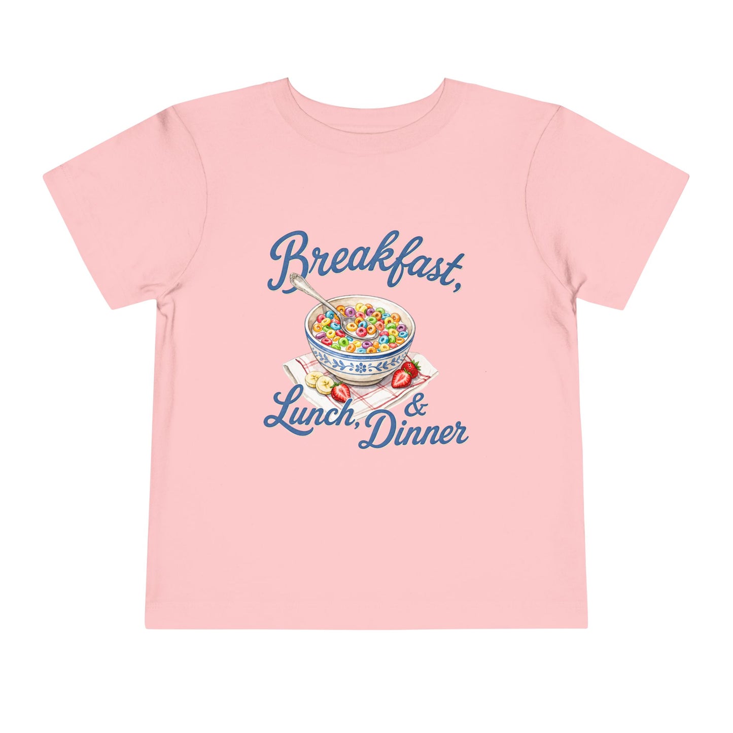 Toddler Tee — “Breakfast, Lunch & Dinner” Cereal Bowl Kids Shirt