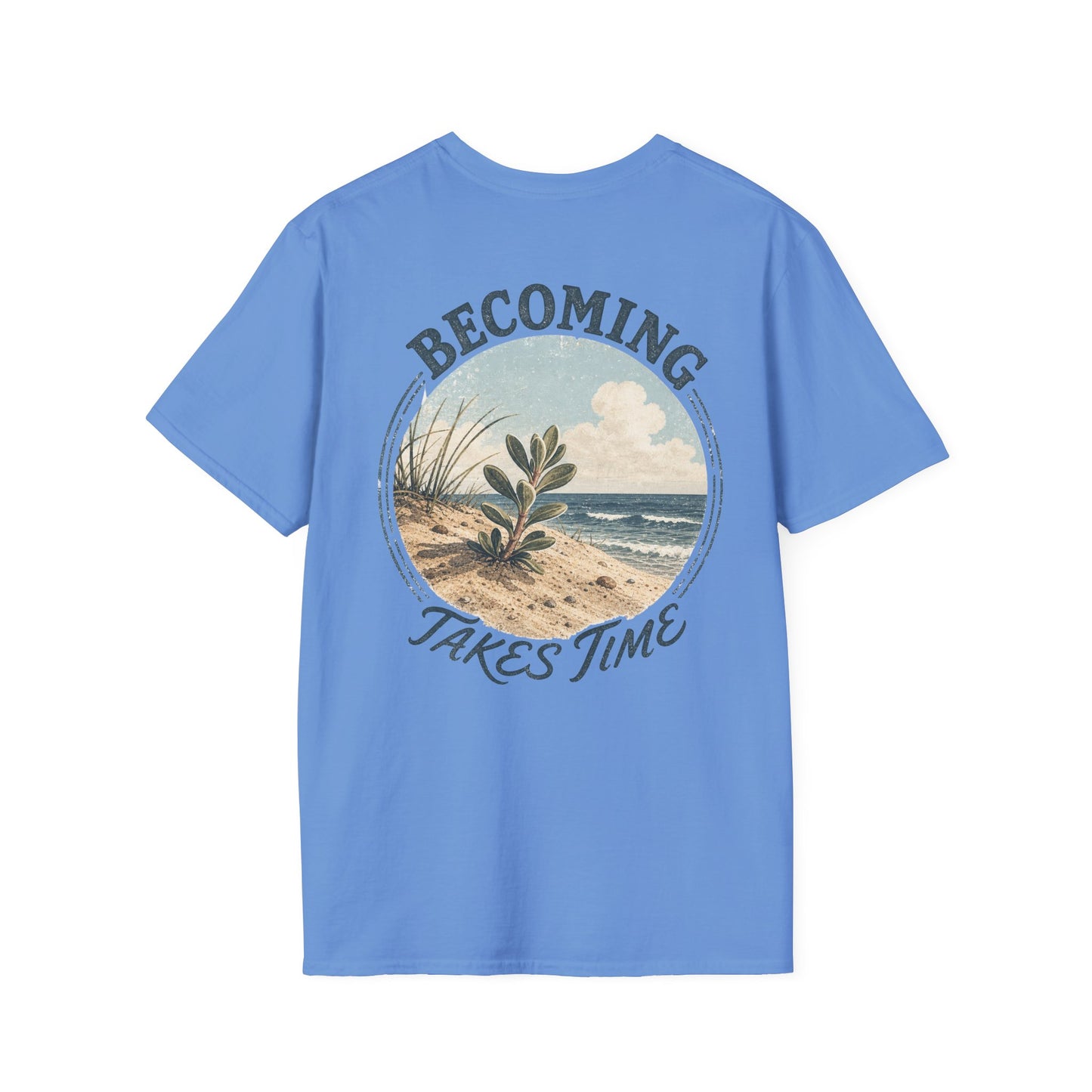 Becoming Takes Time T-Shirt — Vintage Coastal Plant Illustration