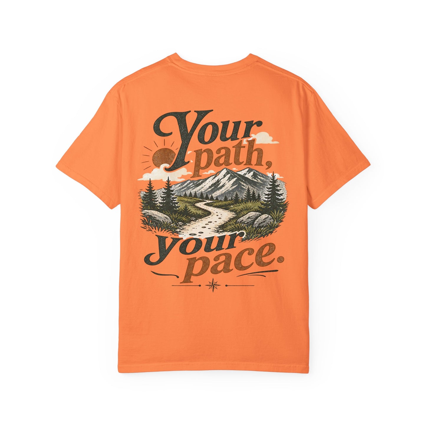 Your Path, Your Pace T-Shirt — Neurodivergent Inspirational Nature Graphic Tee