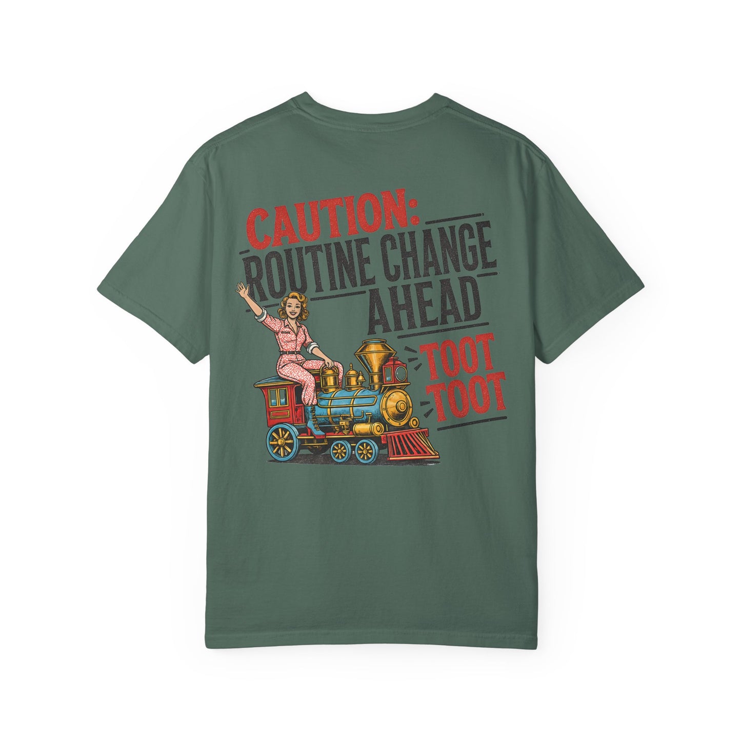 "Caution: Routine Change Ahead — Toot Toot" Vintage Train Graphic BACK PRINT