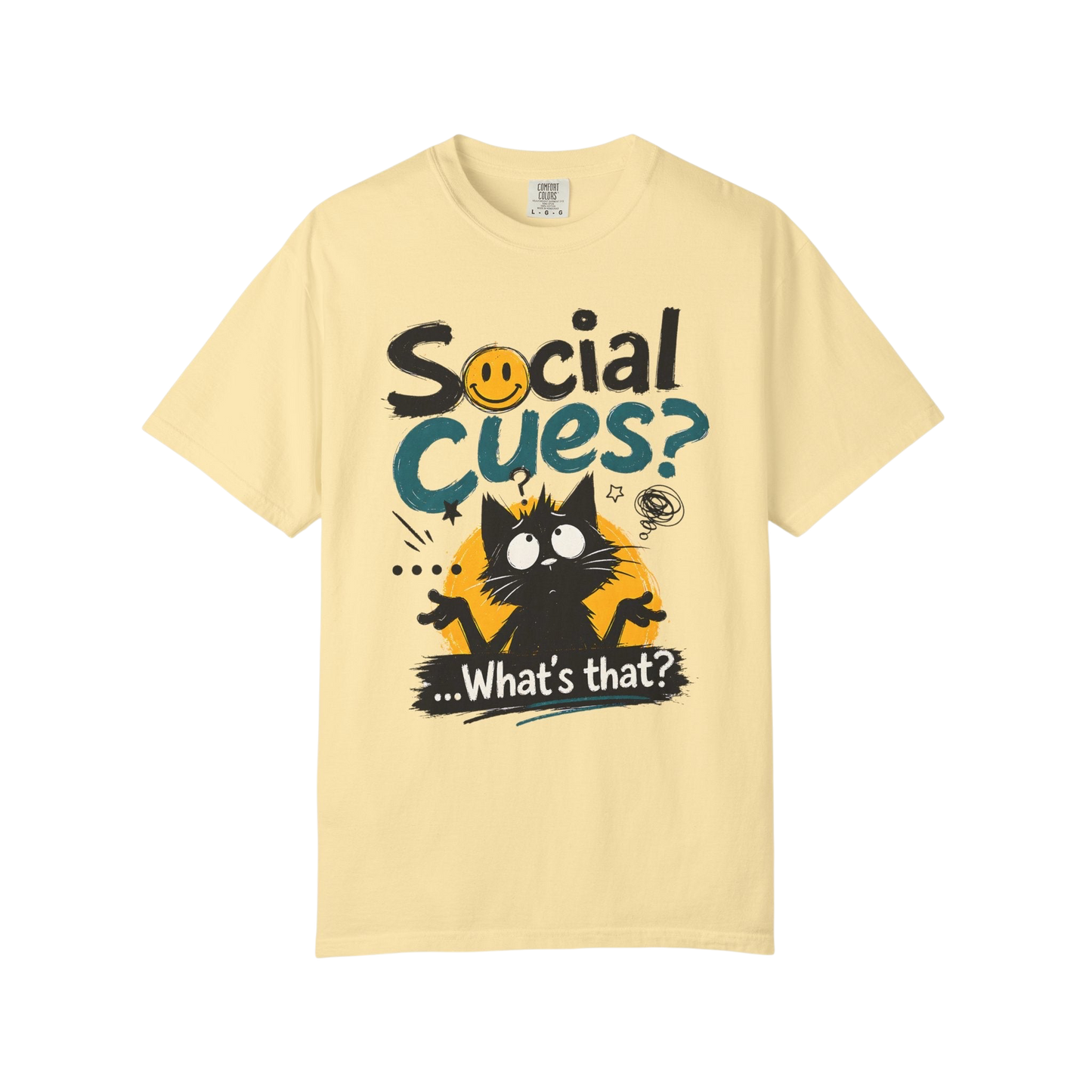 "Social Cues? ...What's That?" Cat Graphic T-Shirt
