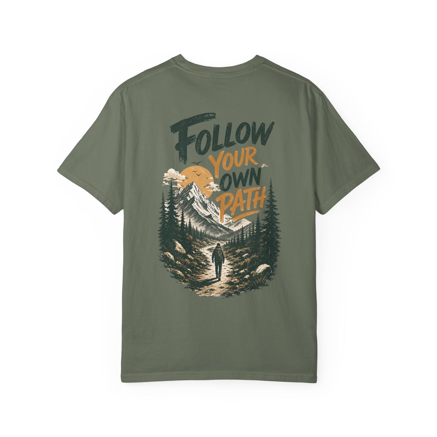 Follow Your Own Path T-Shirt — Mountain Hiking Graphic Tee