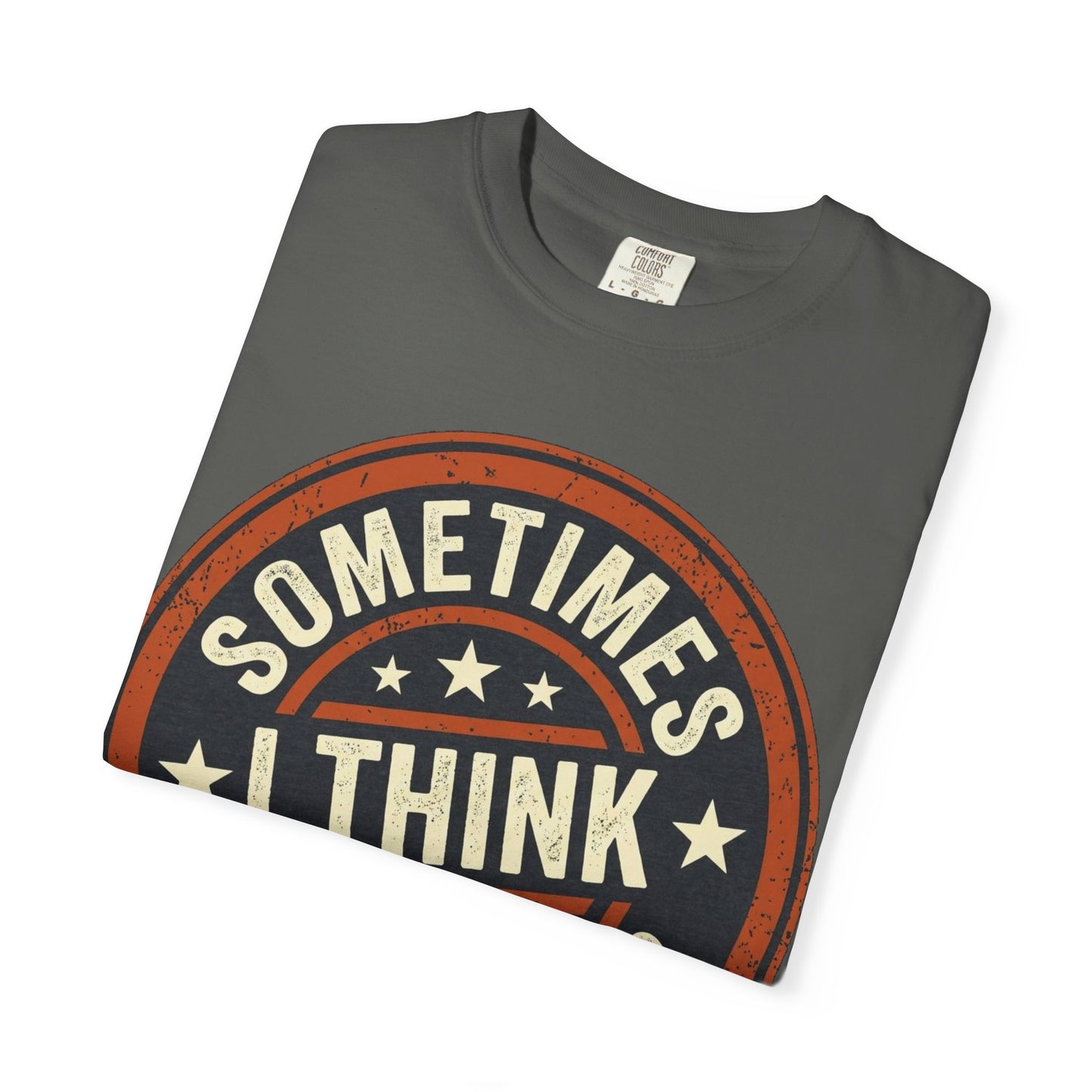 Sometimes I think I Am A Level 2 T-Shirt - Funny Humorous -Spectrum Scale image 2