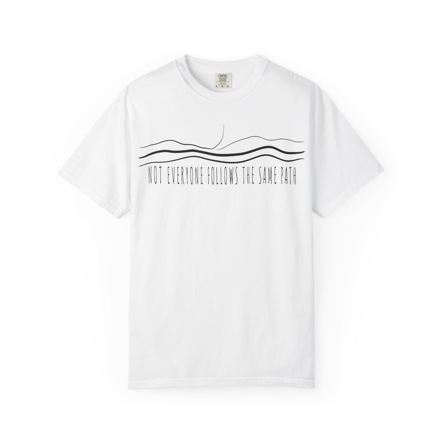 T-Shirt – Minimal Line Mountain Tee “Not Everyone Follows The Same Path”