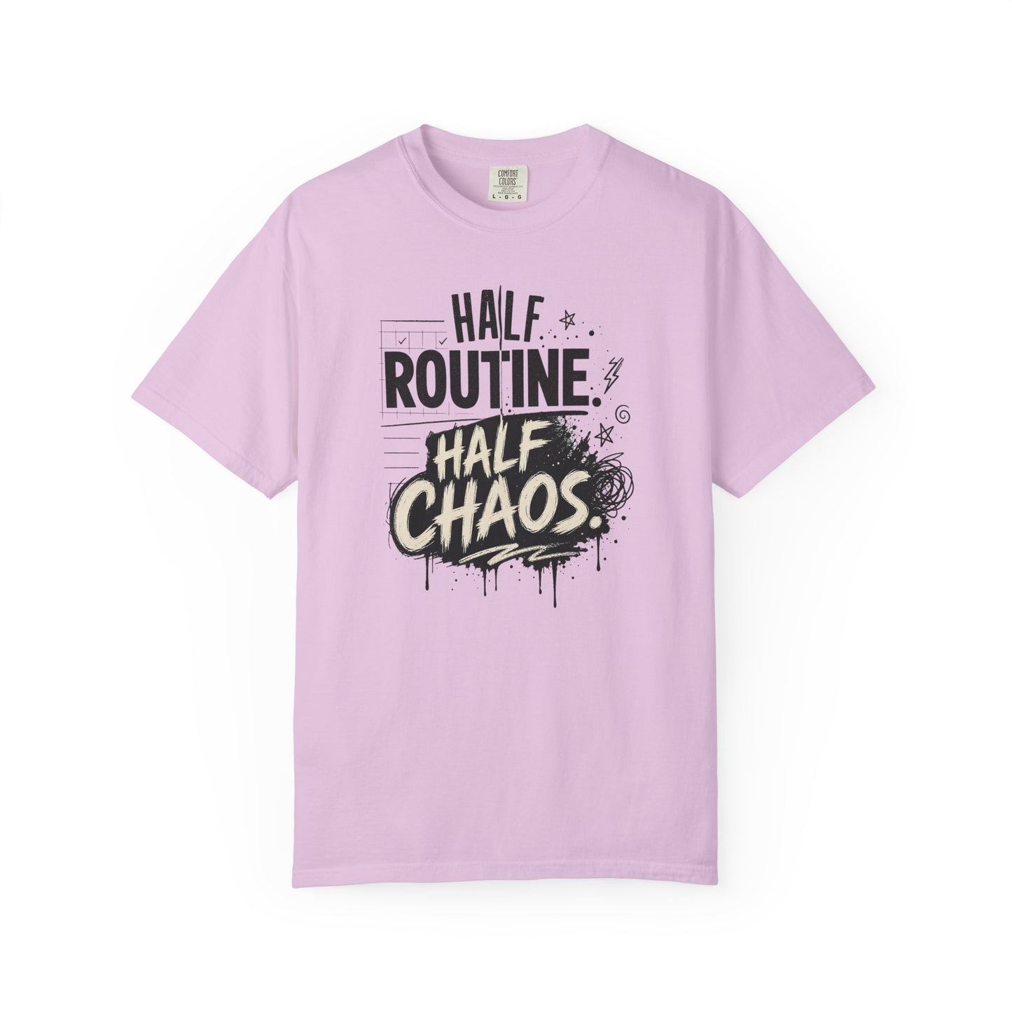 "Half Routine, Half Chaos" AuDHD Casual Tee