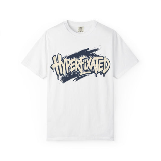 Hyperfixated Graphic T-Shirt
