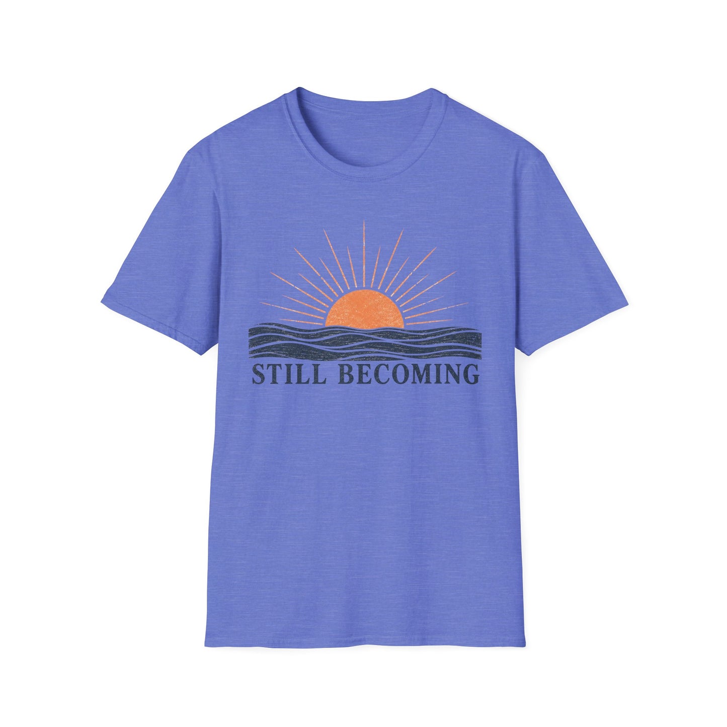 T-Shirt — Still Becoming Sunrise Graphic Tee