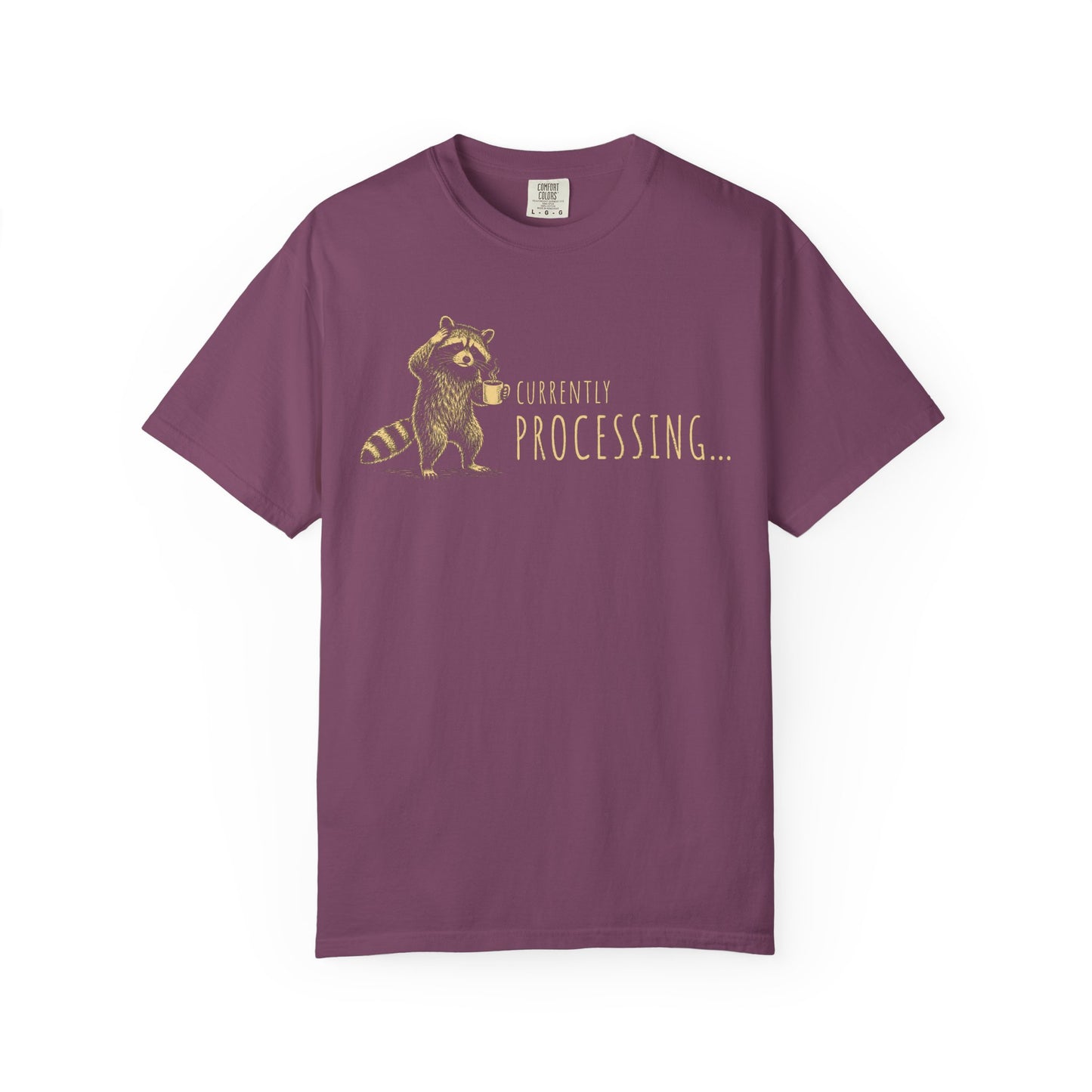 Currently Processing Raccoon T-Shirt