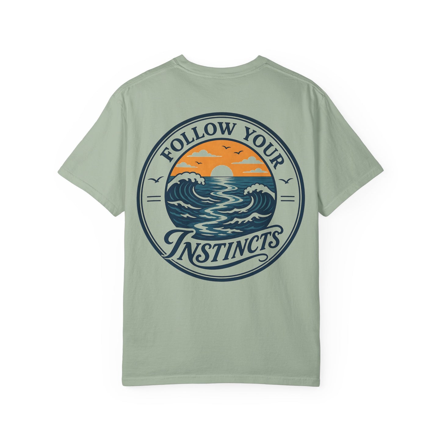 "Follow Your Instincts" Ocean Sunset Graphic Tee Shirt