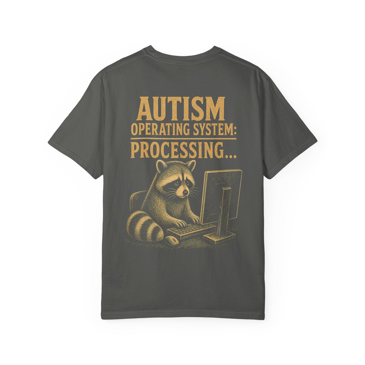 Autism Operating System T-Shirt — 'Processing...' Raccoon Graphic Tee