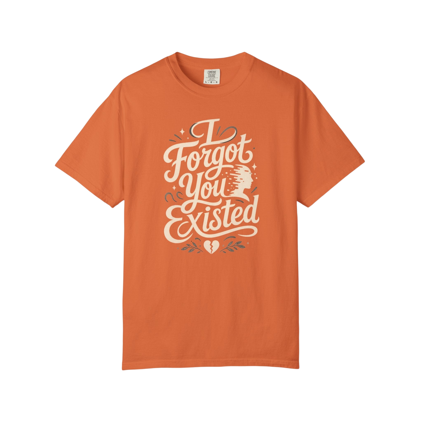 I Forgot You Existed T‑Shirt — ASD Autism Funny Sarcastic Graphic Tee
