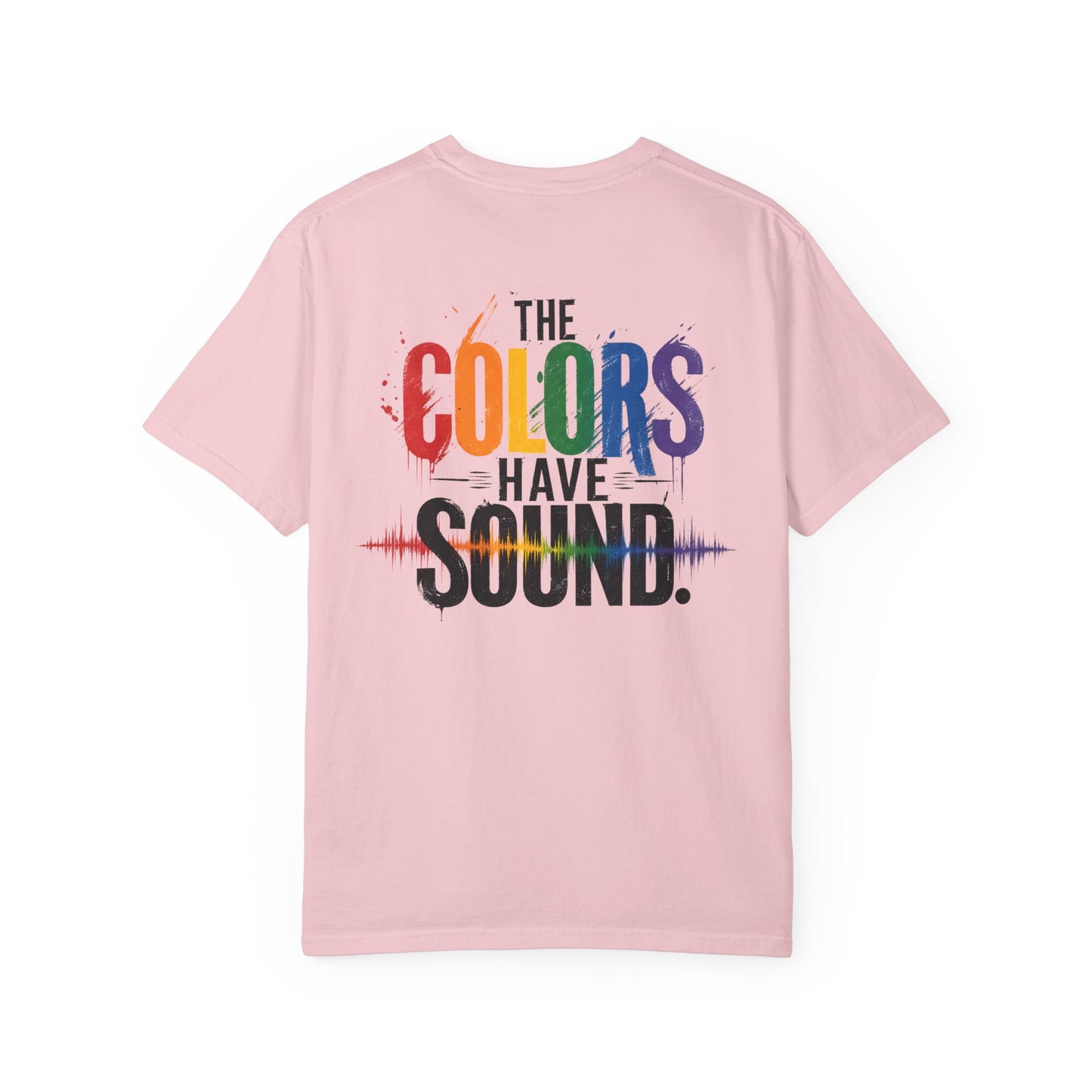 "The Colors Have Sound" Crossed sensory experiences - Synesthesia Tee-Shirt