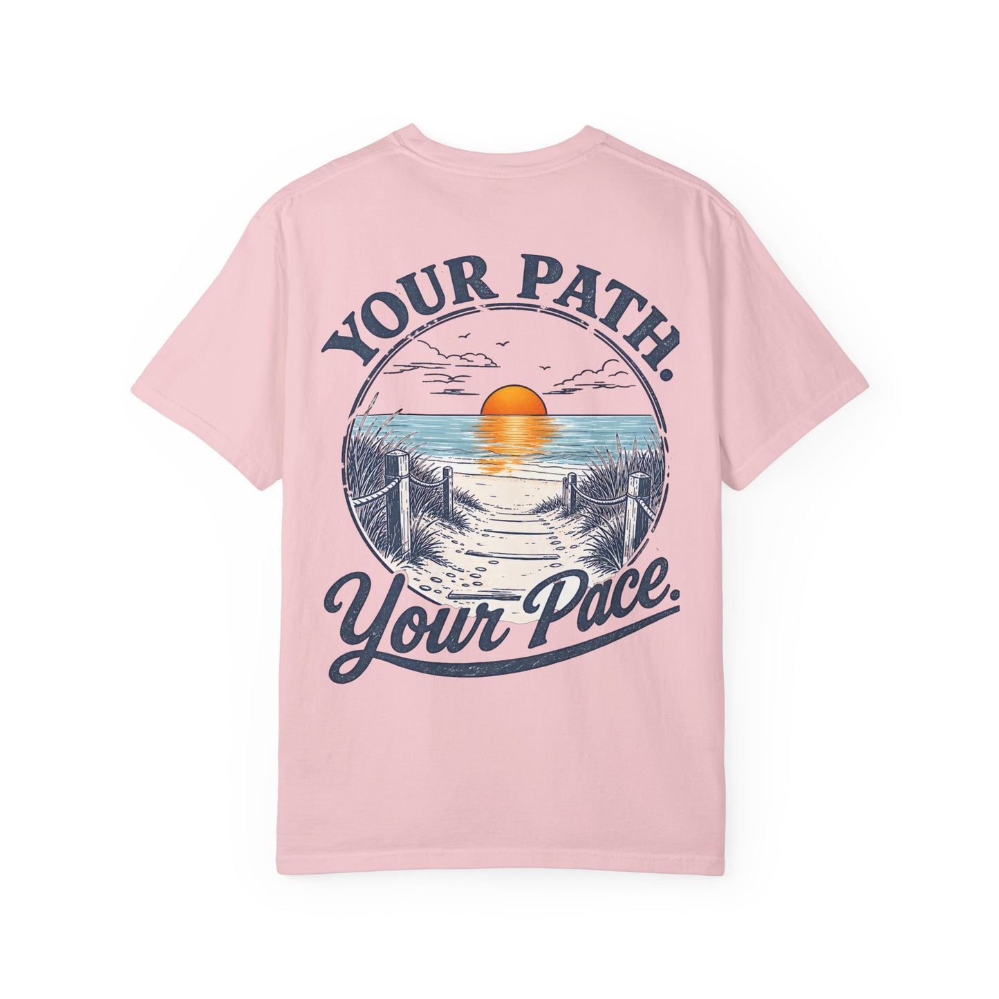 "Your Path. Your Pace." Beach Sunset Graphic Tee Shirt