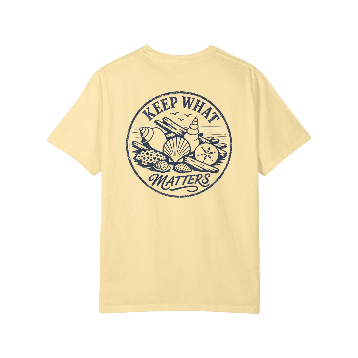 Keep What Matters T-Shirt — Beach Shells Graphic Tee