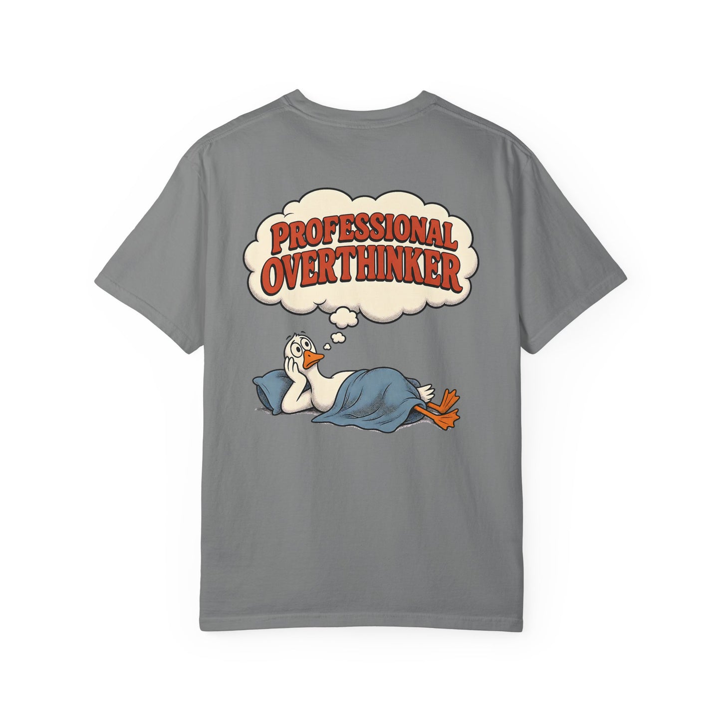 Professional Overthinker T-Shirt — BACK PRINT -Silly Goose Graphic Tee